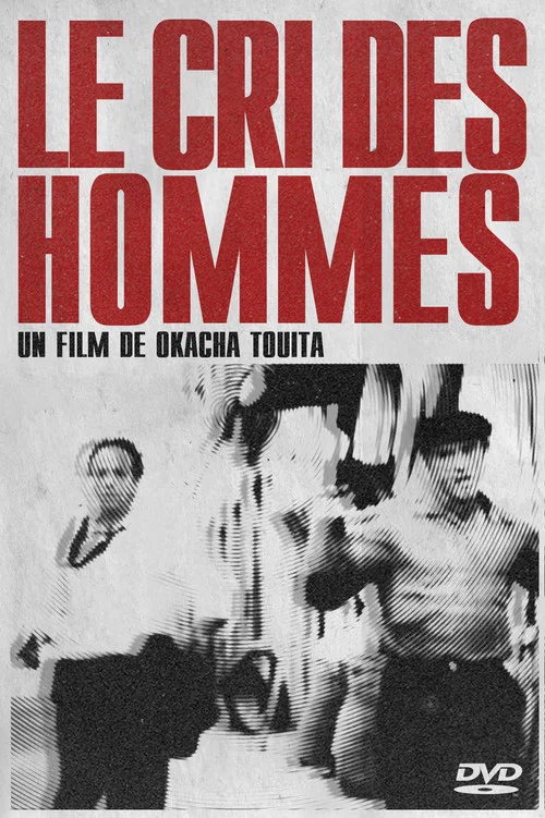 Постер: Le cri des hommes