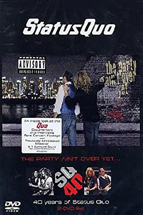 Постер: Status Quo: The Party Ain't Over Yet