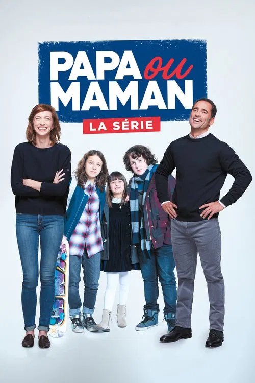 Постер: Papa ou Maman