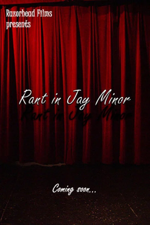 Постер: Rant in Jay Minor