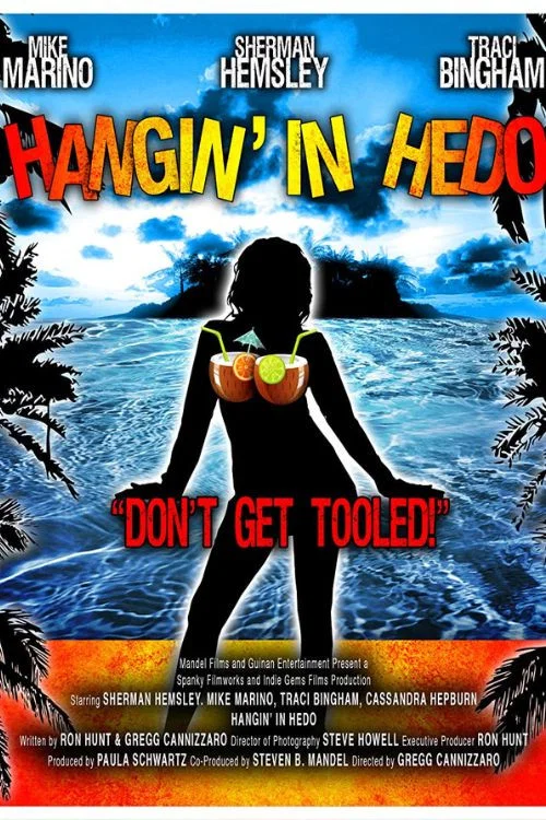 Постер: Hangin' in Hedo