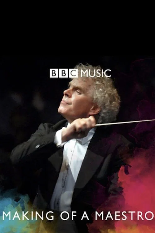 Постер: Simon Rattle: The Making of a Maestro