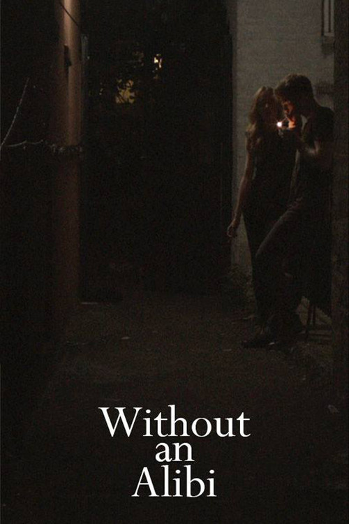 Постер: Without an Alibi