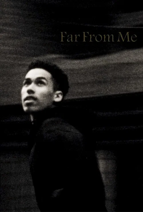 Постер: Far from Me