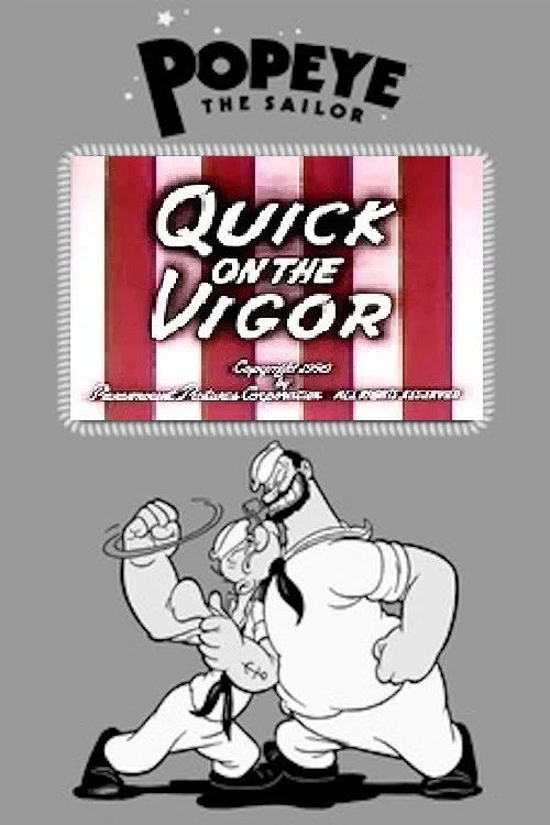 Постер: Quick on the Vigor