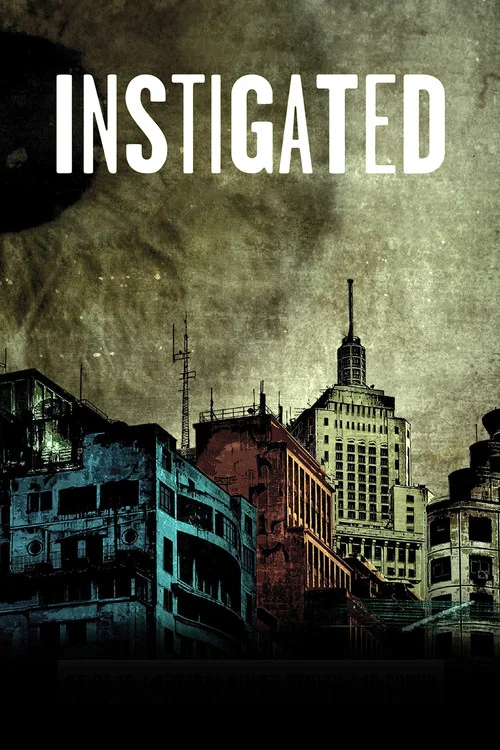Постер: Instigated