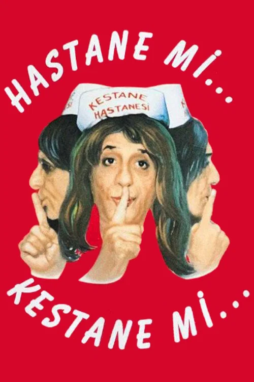 Постер: Hastane mi kestane mi