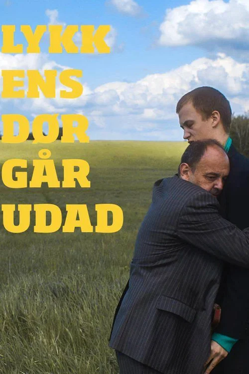 Постер: Lykkens dør går udad