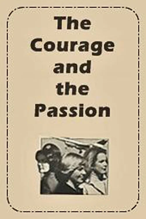 Постер: The Courage and the Passion
