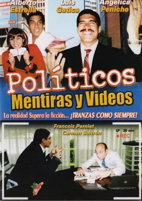 Постер: Políticos, mentiras y videos