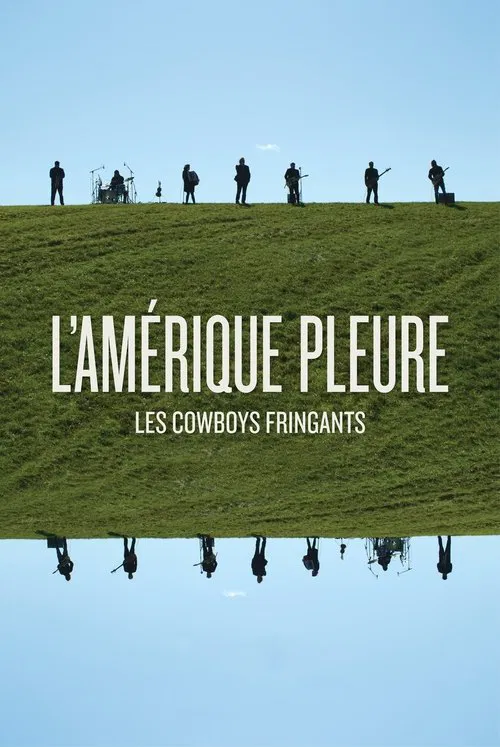 Постер: Les Cowboys Fringants: L'Amérique pleure