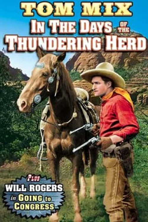Постер: In the Days of the Thundering Herd