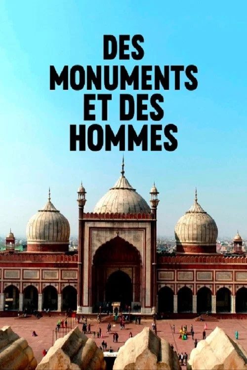Постер: Des Monuments et des Hommes