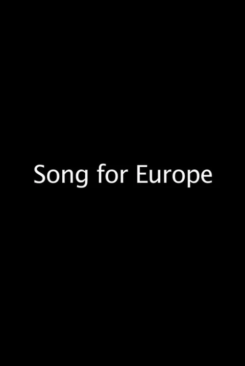 Постер: Song For Europe