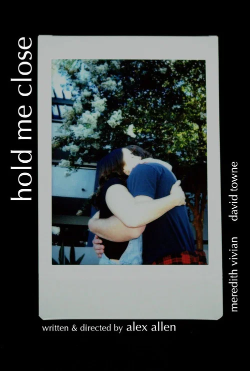 Постер: Hold Me Close