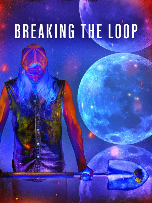 Постер: Breaking the Loop