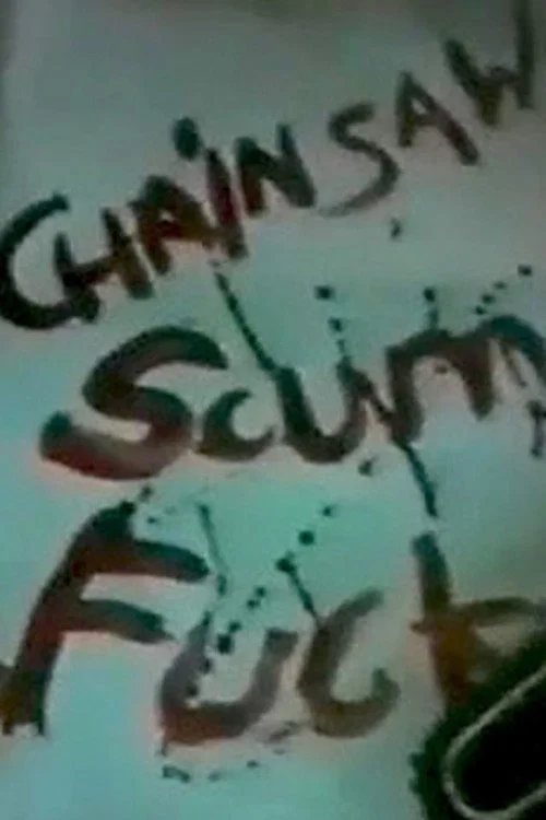 Постер: Chainsaw Scumfuck