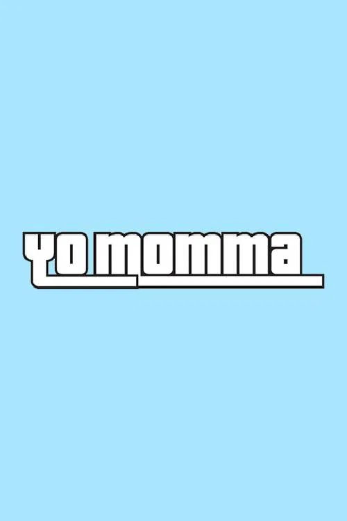Постер: Yo Momma