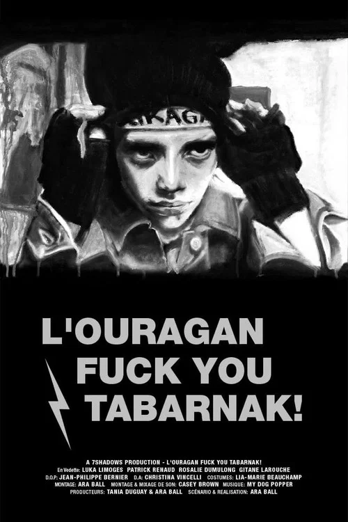 Постер: L'Ouragan Fuck You Tabarnak!
