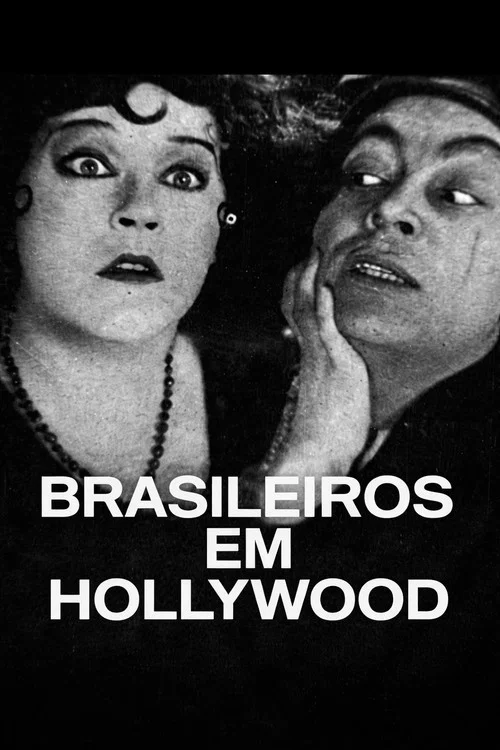 Постер: Brasileiros em Hollywood