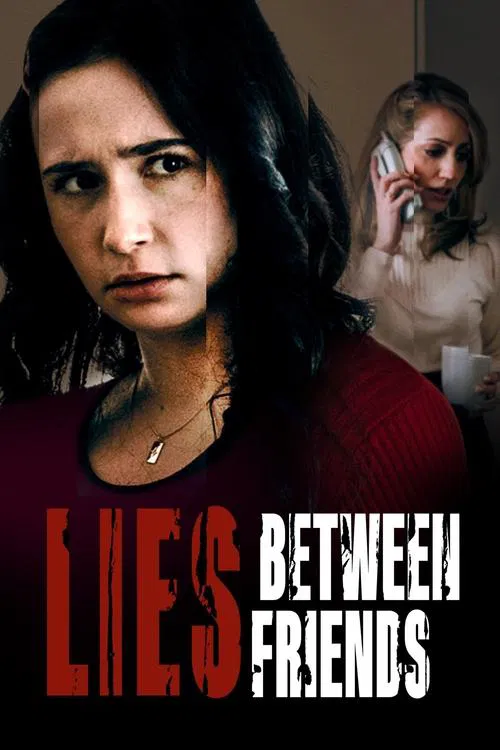 Постер: Lies Between Friends