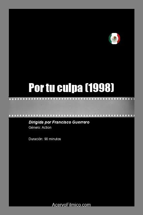 Постер: Por tu culpa