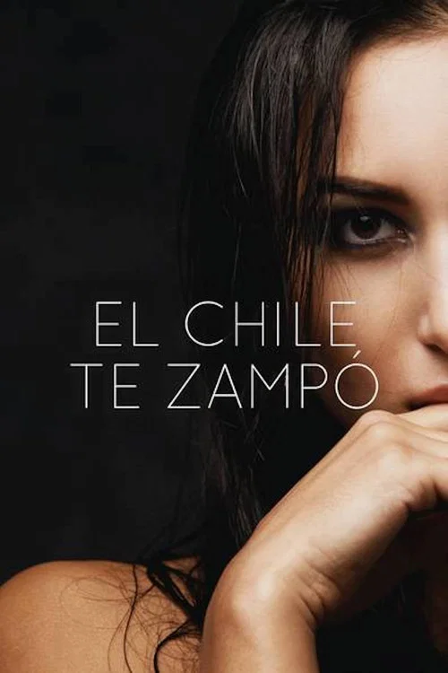 Постер: El chile te sampo