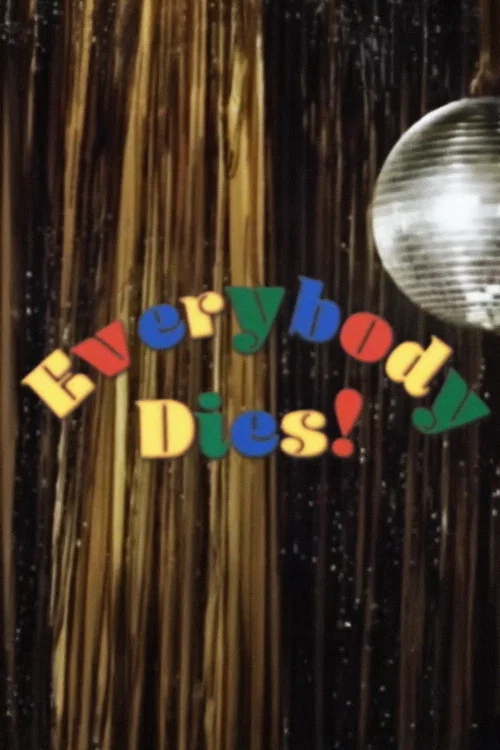 Постер: Everybody Dies