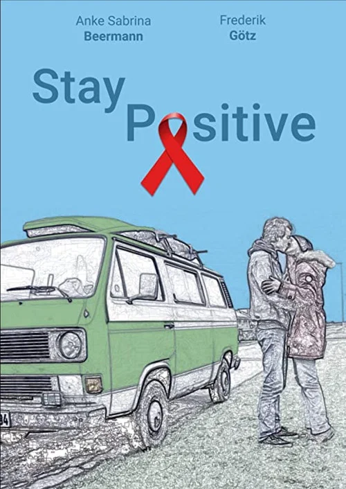 Постер: Stay Positive