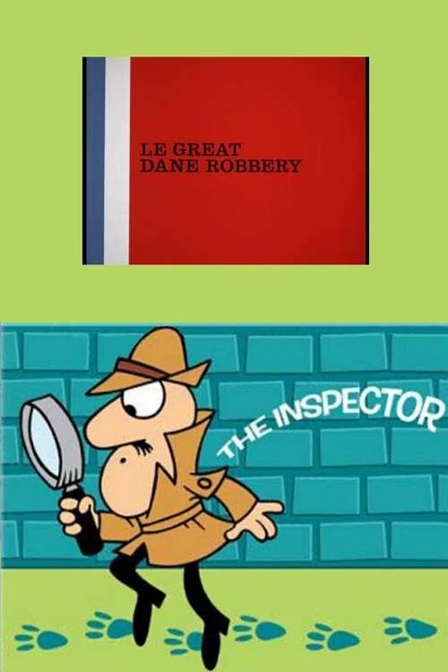 Постер: Le Great Dane Robbery