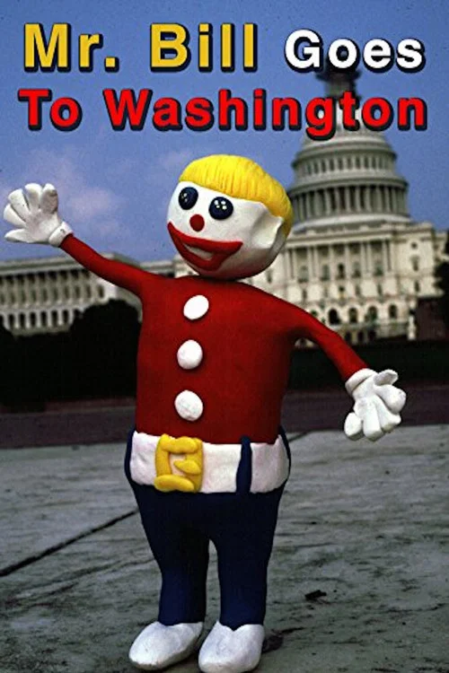 Постер: Mr. Bill Goes to Washington