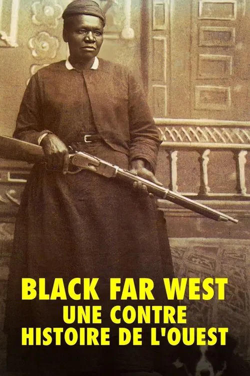 Постер: Black Far West - Une contre-histoire de l'Ouest