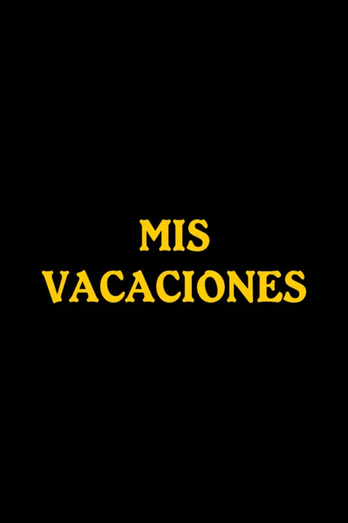 Постер: Mis vacaciones
