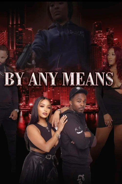 Постер: By Any Means