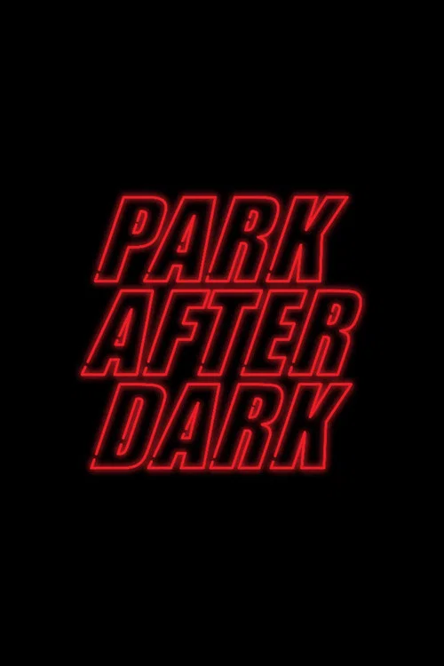 Постер: Trailer Park Boys: Park After Dark
