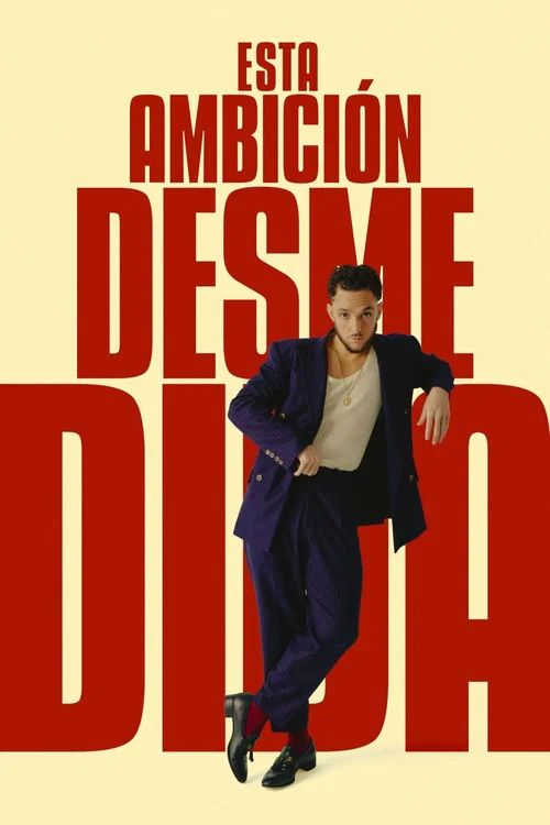 Постер: Esta ambición desmedida