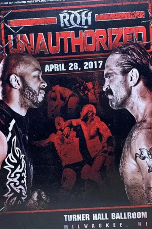 Постер: ROH Unauthorized