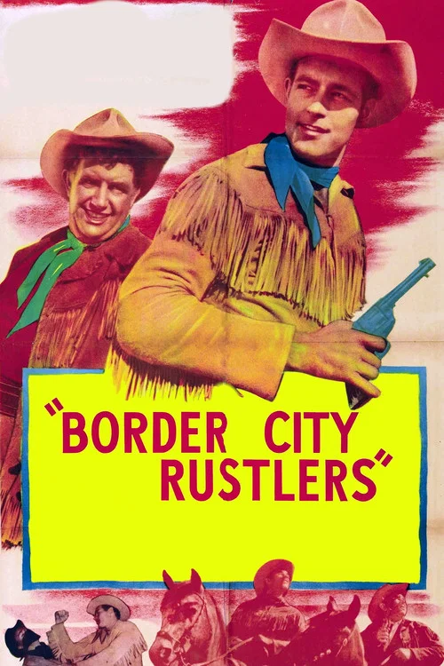 Постер: Border City Rustlers