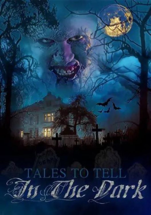 Постер: Tales to Tell in the Dark