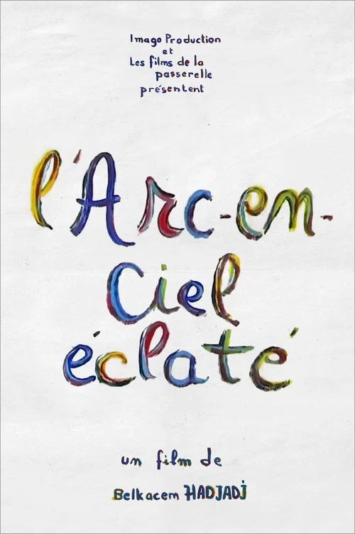 Постер: L'arc-en-ciel éclaté