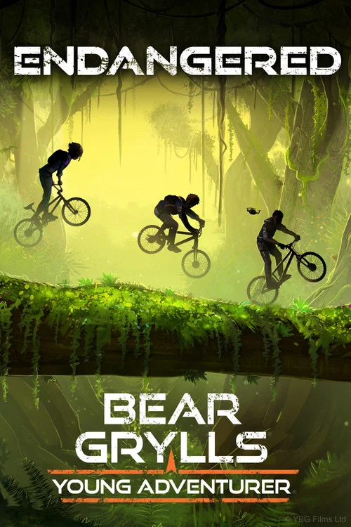 Постер: Bear Grylls Young Adventurer: Endangered