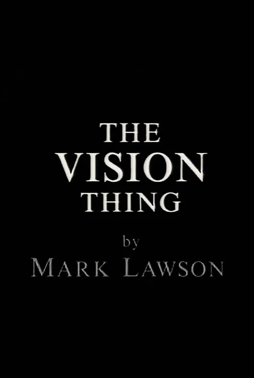 Постер: The Vision Thing