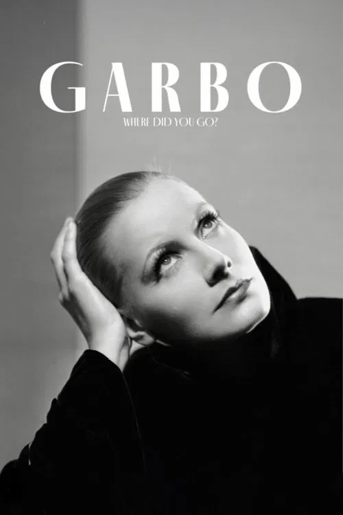 Постер: Garbo: Where Did You Go?