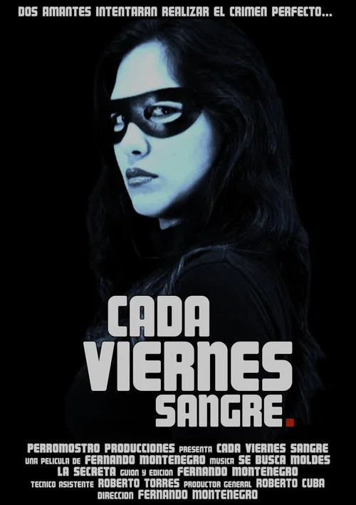 Постер: Cada Viernes Sangre