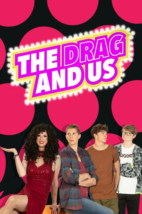 Постер: The Drag and Us