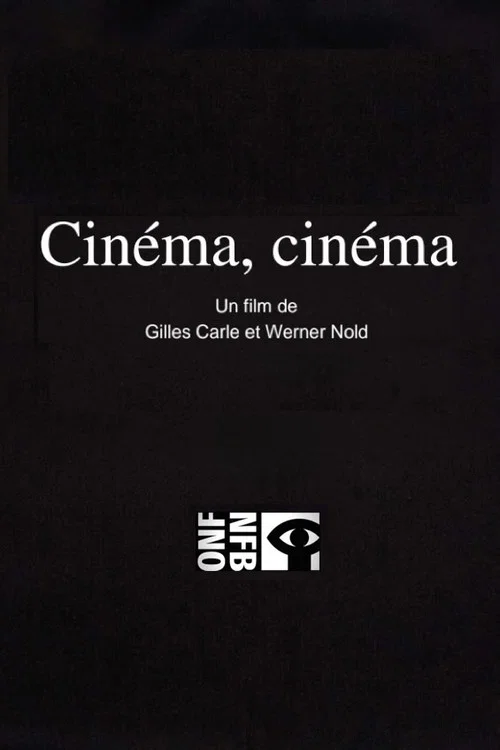 Постер: Cinéma, cinéma