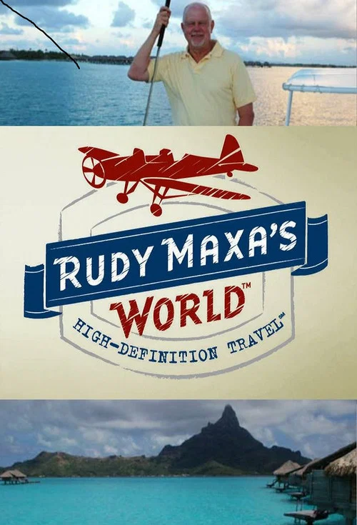 Постер: Rudy Maxa's World