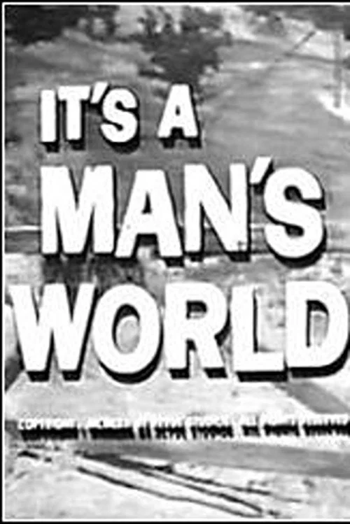 Постер: It's a Man's World