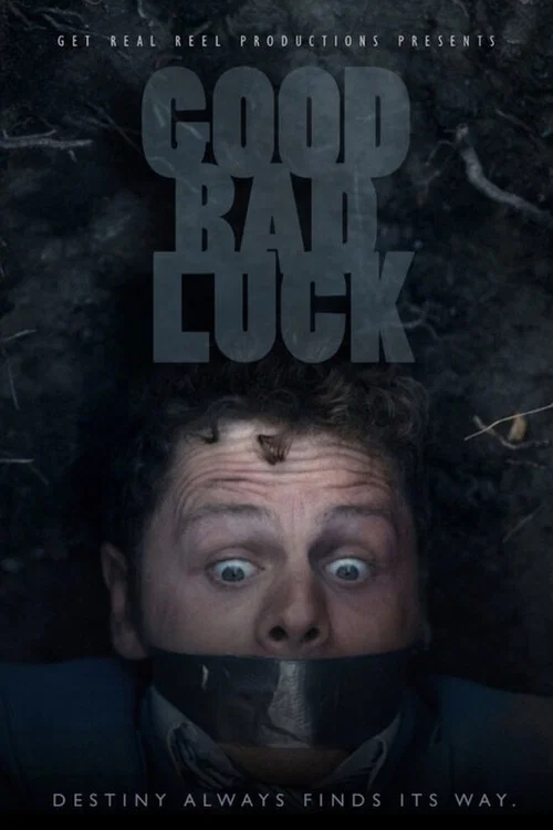 Постер: Good Bad Luck