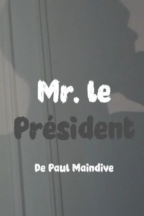 Постер: Monsieur le Président